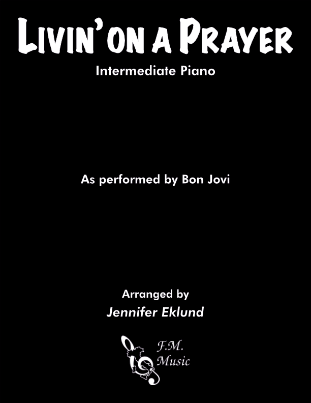 Livin' on a Prayer (Intermediate Piano)